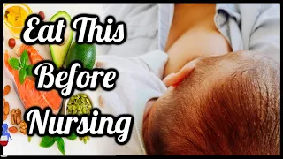 10 Foods To Increase Milk Supply / Nursing Tips For Newborns