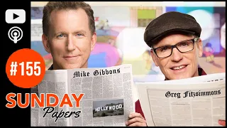 Sunday Papers #155 | Greg Fitzsimmons and Mike Gibbons