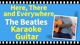 Here, There and Everywhere - The Beatles【karaoke】【guitar】