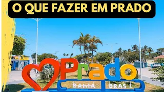 O QUE FAZER EM PRADO BAHIA