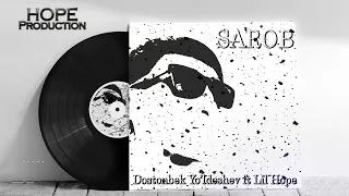 Lil Hope ft. Dostonbek Yo'ldoshev - Sarob (Official Audio)