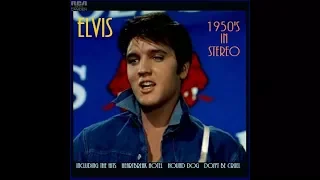 Elvis Presley 1950's In Stereo