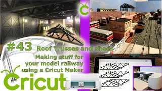 #43 Making Roof Trusses and Shed walls using a Cricut Maker