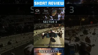 Everspace - Short Review #everspace #shortreview #spacegame