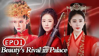 Beauty's Rival in Palace EP1 【INDO SUB】 Yangmi，Linxinru