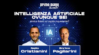 Intelligenza Artificiale, ovunque sei - Conferenza con 𝗡𝗲𝗹𝗹𝗼 𝗖𝗿𝗶𝘀𝘁𝗶𝗮𝗻𝗶𝗻𝗶 ed 𝗘𝗻𝗿𝗶𝗰𝗼 𝗣𝗮𝗴𝗹𝗶𝗮𝗿𝗶𝗻𝗶