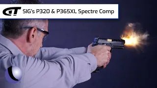 SIG SAUER’s P320 & P365XL Spectre Comp | Guns & Gear