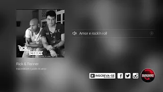 Rick & Renner  - Amor e rock’n roll  [CD Inacreditável o Pode do Amor]