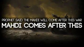 Prophet Said The Mahdi Will Come After This War (2022 NEW SIGNS)