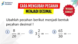 CARA MENGUBAH PECAHAN MENJADI DESIMAL