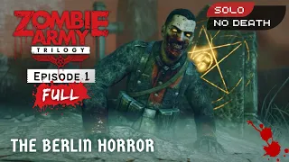 Zombie Army Trilogy - Episode 1: The Berlin Horror (All Missions Complete Full Playthrough Gameplay)