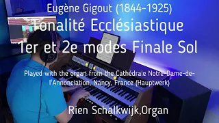 Tonalité Ecclésiastique | 1er et 2e modes Finale Sol | Eugène Gigout (1844-1925)