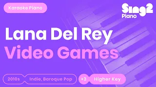 Lana Del Rey - Video Games (Higher Key) Karaoke Piano