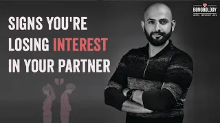 Losing Interest In Your Partner? Watch This | Deepak Kashyap x Bonobology