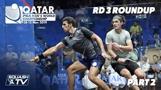 Squash: PSA Men's World Champs 2019-20 - Rd 3 Roundup [Pt. 2]