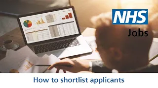 Employer - NHS Jobs - How to shortlist applicants - Video - Apr 22