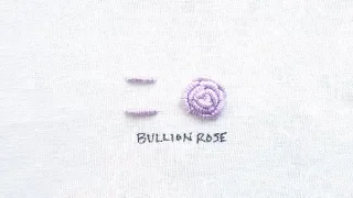 How to Embroider a Rose with Bullion Knots