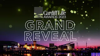 Announcing the 2024 Cardiff Life Awards Finalists!