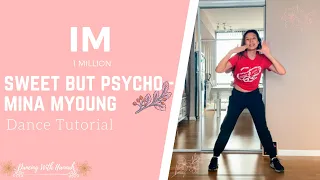 [DANCE TUTORIAL] - Sweet But Psycho - Mina Myoung - VERSE AND CHORUS [MIRRORED]