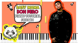 DON PERO - BABY MAMA - FREE MIDI Piano Tutorial