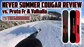 Never Summer Cougar Review vs. Proto Fr and Valhalla