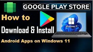 Download & Install Google Play Store on Windows 11