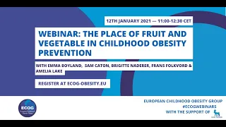 ECOG Webinar: The role of fruit and vegetable consumption in childhood obesity prevention.