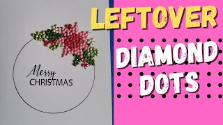 Diamond Dots - Easy project with leftover diamond dots