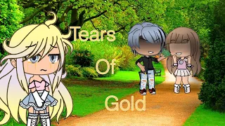 Tears Of Gold |GLMV|
