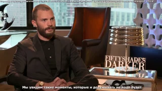 FIFTY SHADES DARKER - Jamie Dornan with Scott Carty русские субтитры/rus sub