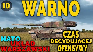 WARNO, scenariusz Bruderkrieg, NATO v Układ Warszawski,  Czas decydującej Ofensywy cz10.