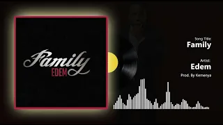 Edem - Family (Official audio)