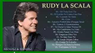 Rudy La Scala Sus Grandes Y Mejores Canciones (Exitos De Coleccion)