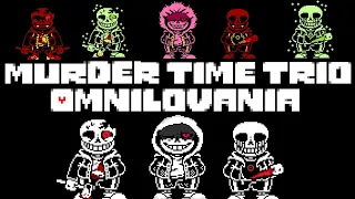 Murder Time Trio Omnilovania ( my take )