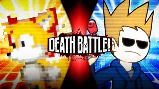 Fan Made Death Battle Trailer | Tails vs Tom (Sonic for Hire VS Eddsworld)