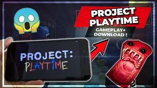 Project Playtime Mobile Gameplay - How to Download Project Playtime Mobile on iOS Android