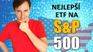 Nejlepší ETF na S&P 500 - které vybrat? Analýza