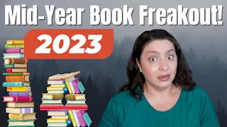 Mid-Year Book Freak Out Tag 2023