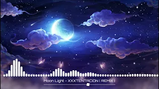 Moon Light - XXXTENTACION