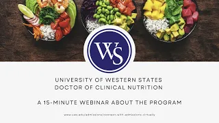 UWS Doctor of Clinical Nutrition: A 15-Minute Webinar about the Program