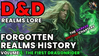 D&D Lore: Forgotten Realms History - Volume 5