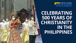 Celebrating 500 Years of Christianity in the Philippines | EWTN News In Depth April 29, 2022