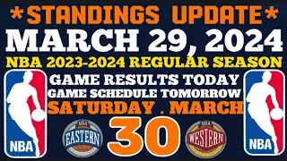 NBA STANDING TODAY as of MARCH 29, 2024 GAME RESULTS | GAME SCHEDULE TOMORROW SATURDAY MARCH 30, 🏀🏀🏀