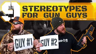 9 Gun Range Stereotypes