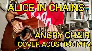 ANGRY CHAIR (Alice In Chains) (Unplugged/Acústico MTV) - Cover Guitar Tabs/Violão Cover Tablatura