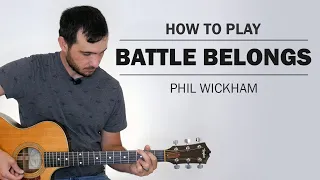 Battle Belongs (Phil Wickham) | How to Play On Guitar