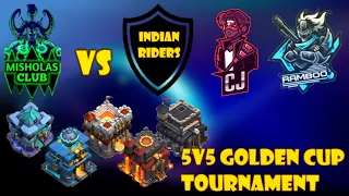 MISHOLAS CLUB vs INDIAN RIDERS / 30$ Golden Cup 5V5 Tournament / Captain Judicious