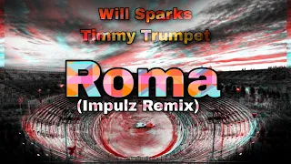 Will Sparks & Timmy Trumpet — Roma (Impulz Remix) | Music Bay #timmytrumpet #partymusic #party #edm