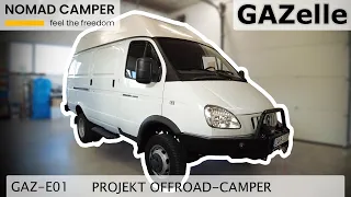 GAZelle | Nový projekt - OFFROADCAMPER | E.01 #gaz #gazelle #4x4