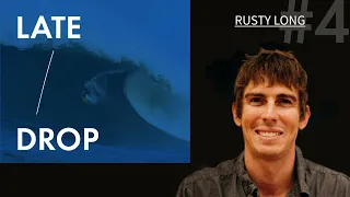 Late Drop - The Big Wave Podcast #4: Jamie Mitchell Hosts Rusty Long